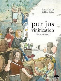Pur jus la vinification nature