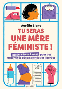 Tu seras une mère féministe