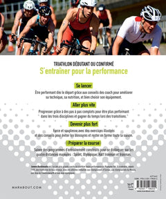 Triathlon l'intégrale: Comment être plus rapide, plus puissant et meilleur stratège