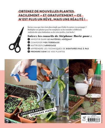 Silence ça pousse - Multiplier ses plantes à l'infini