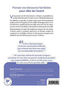 Parents toxiques: Comment échapper à leur emprise