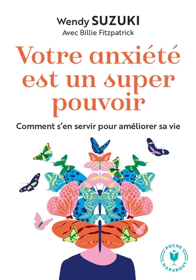 votre anxiété est un super pouvoir