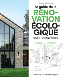 Le guide de la rénovation écologique