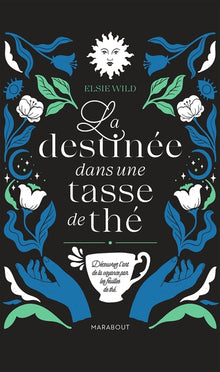 La destinée dans une tasse de thé