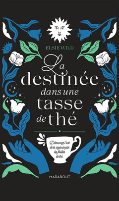 La destinée dans une tasse de thé
