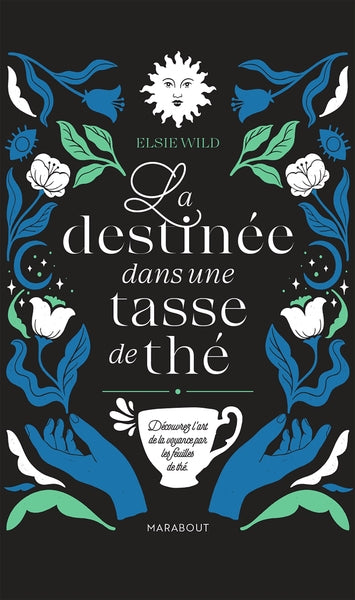La destinée dans une tasse de thé