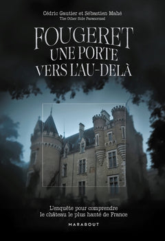 Fougeret - Une porte vers l'au-delà