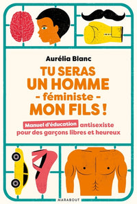 Tu seras un homme féministe mon fils - Le best-seller mis à jour et enrichi