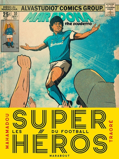 Les super héros du football