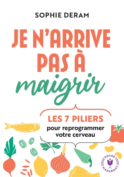 Je n'arrive pas à maigrir