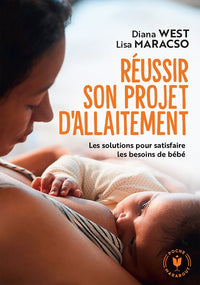 Réussir son projet d'allaitement