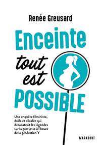 Enceinte tout est possible