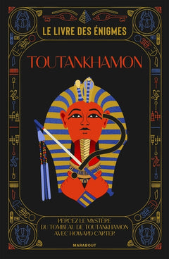 Le livre des énigmes Toutankhamon