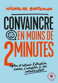 convaincre en moins de 2 minutes