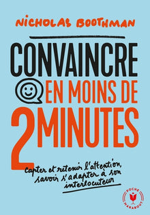 convaincre en moins de 2 minutes