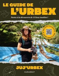 Le guide de l'urbex
