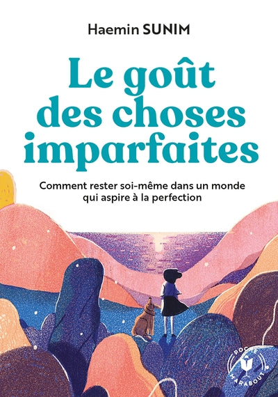 Le goût des choses imparfaites