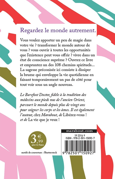 108 chemins sprirituels: Et si vous regardiez le monde autrement ?