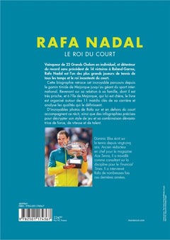 Rafa Nadal : Le roi du court