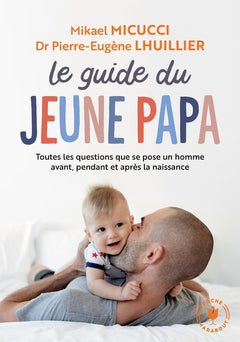 Le guide du jeune papa