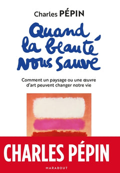 quand la beauté nous sauve