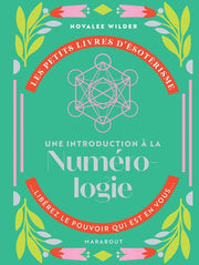Les petits livres d'ésotérisme : Une introduction à la numérologie