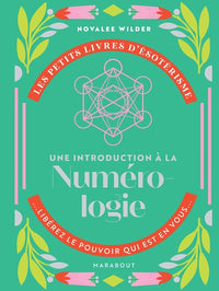 Les petits livres d'ésotérisme : Une introduction à la numérologie