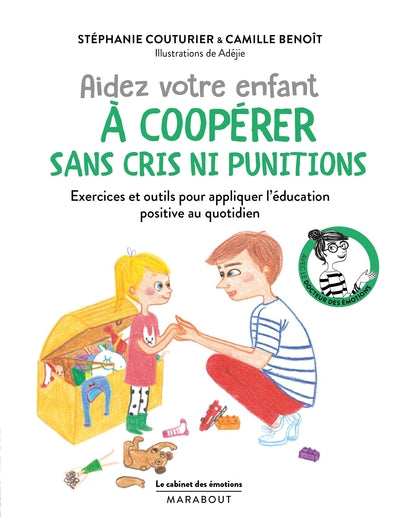 Le cabinet des émotions aider votre enfant à coopérer