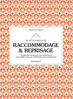 le petit précis de raccommodage & reprisage