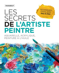 Les secrets de l'artiste peintre
