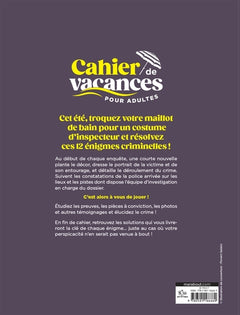 Le cahier de vacances pour adultes - Enquêtes criminelles
