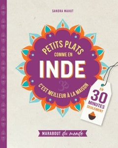 Petits plats comme en Inde