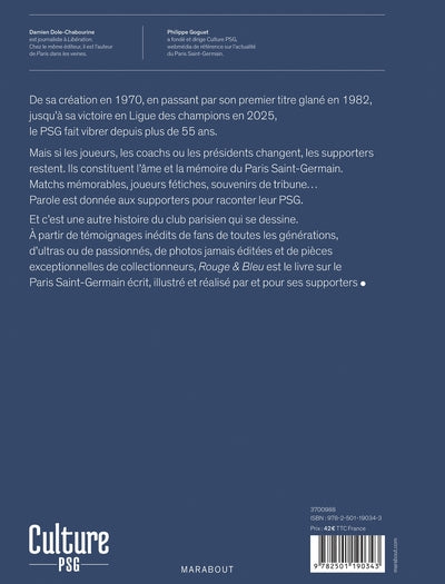 Rouge et Bleu : 55 ans d'histoire du PSG racontés par ses supporters Edition augmentée