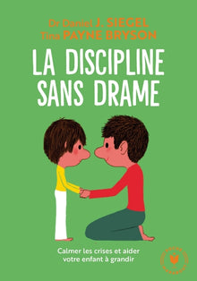 La discipline sans drame