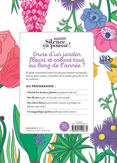 Les minis Silence ça pousse ! Je veux des fleurs dans mon jardin