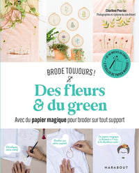 Brode toujours - Des fleurs & du green