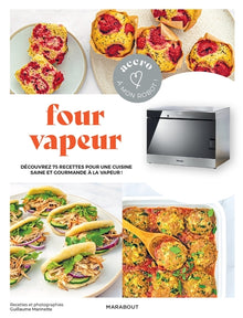 Accro à mon robot : four vapeur