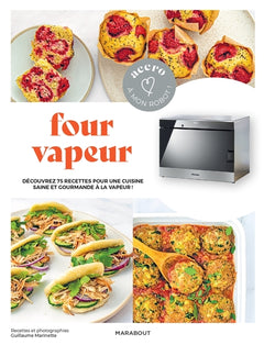 Accro à mon robot : four vapeur