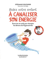 Le cabinet des émotions : Aider votre enfant à canaliser son énergie