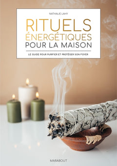 Rituels énergétiques pour la maison