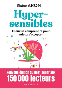 Hypersensibles mieux se comprendre