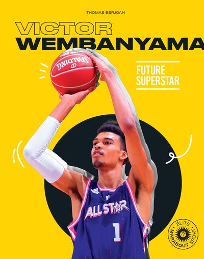 Victor Wembanyama: Future Superstar