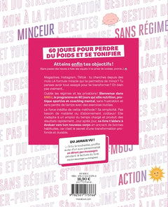 Méconnaissable en 60 jours