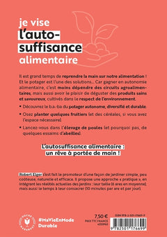 Je vise l'auto-suffisance alimentaire