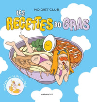 No diet club - Les recettes du gras