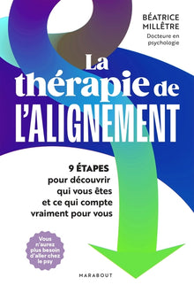 La thérapie de l'alignement