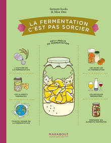 La fermentation c'est pas sorcier