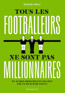Tous les footballeurs ne sont pas millionnaires