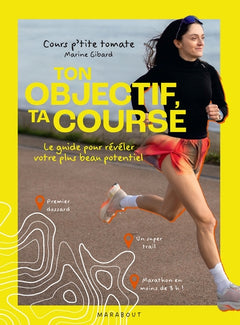 Ton objectif, ta course