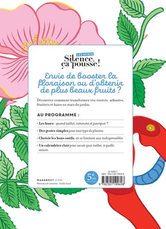 Les minis Silence ça pousse ! J'apprends les techniques de taille